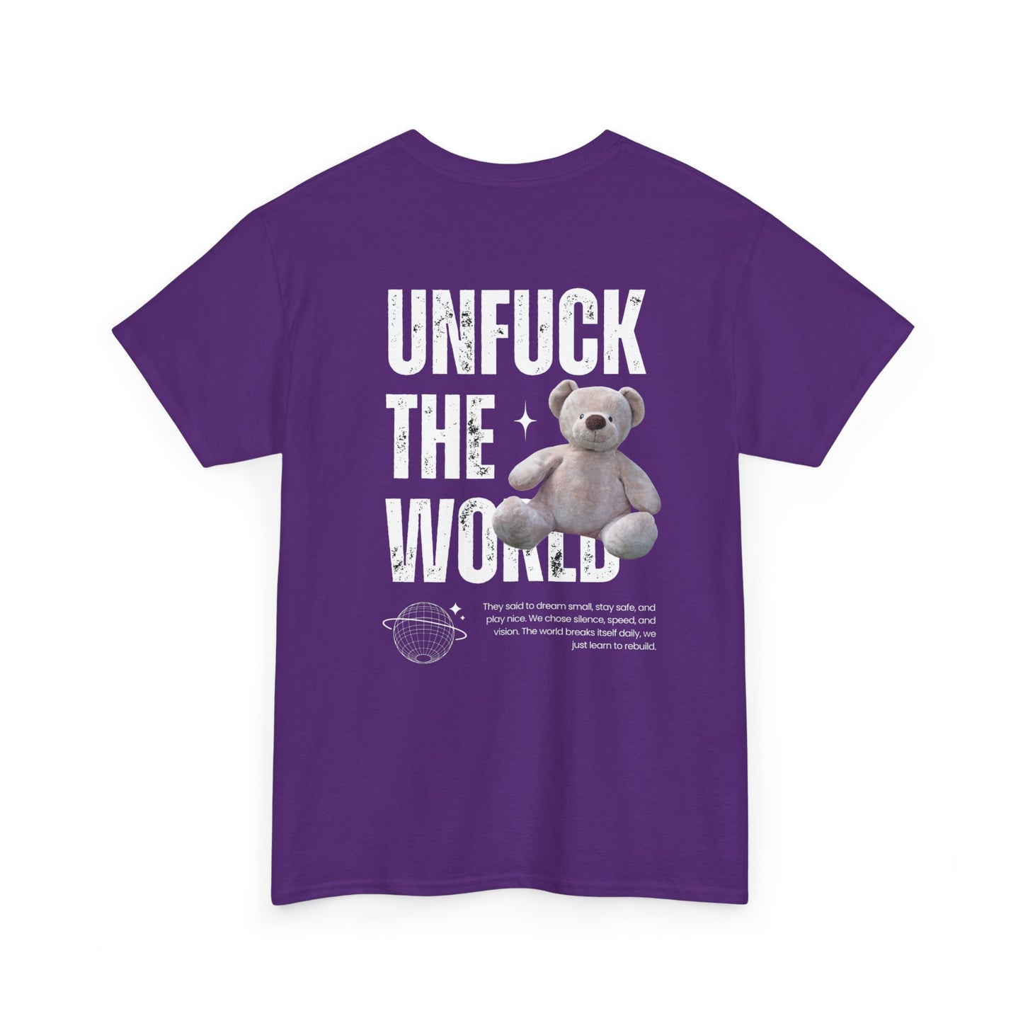Dreamers Essentials Unf*ck the world - Unisex Heavy Cotton Tee