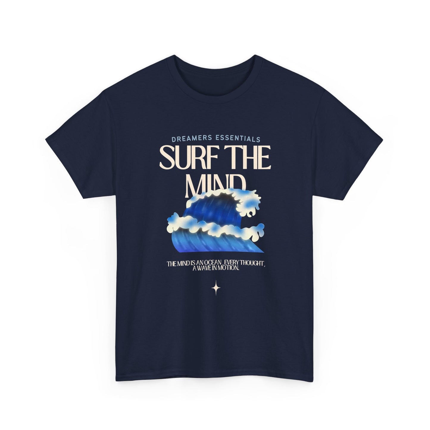 Dreamers Essentials Surf the Mind - Unisex Heavy Cotton Tee